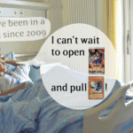 Woman in hospital bed, with a speech bubble above her from beyond the image saying "you've been in a come for 9 years" and a speech bubble from the woman saying "I can't wait to open Retro Pack 2 and pull Gorz, the Emissary of Darkness!"